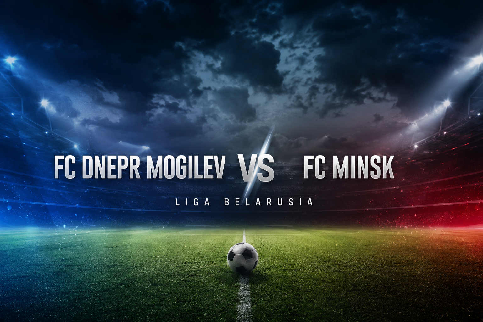 Jangan Lewatkan FC Dnepr Mogilev vs FC Minsk Malam Ini — Jalalive Hadir Membawa Informasi Terlengkap